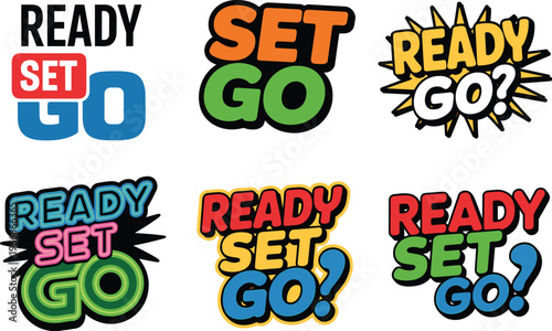 A colorful collection of cartoon speech bubbles displaying the phrases ready set go in various styles and arrangements high quality professional detailed modern
