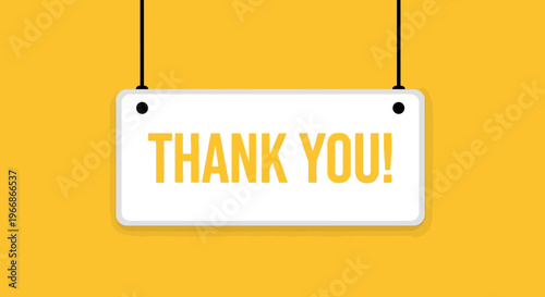 A white sign with 'THANK YOU!' in yellow letters hangs against a bright yellow background.