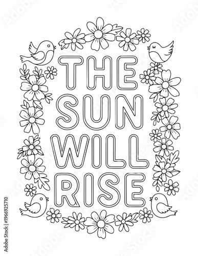 Affirmation coloring page for adults featuring birds and flowers with inspiring text