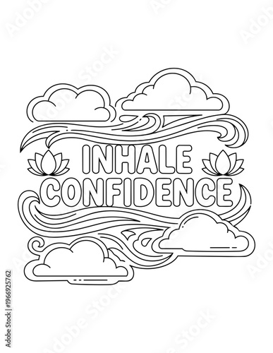 Inhale confidence affirmations coloring page for adults isolated on transparent background