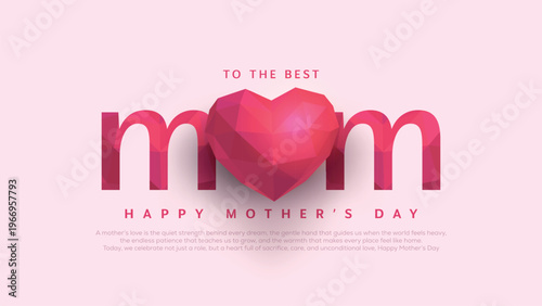 Happy mothers day greeting with heart shaped mom typography design, creative vector illustration design. To the best mom concept.
