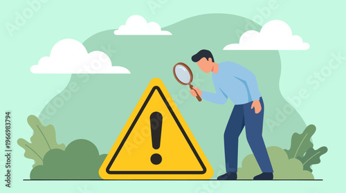 A curious man with a magnifying glass meticulously examines a massive yellow warning triangle sign, searching for tiny hazards within a peaceful, light green landscape decorated with scattered clouds