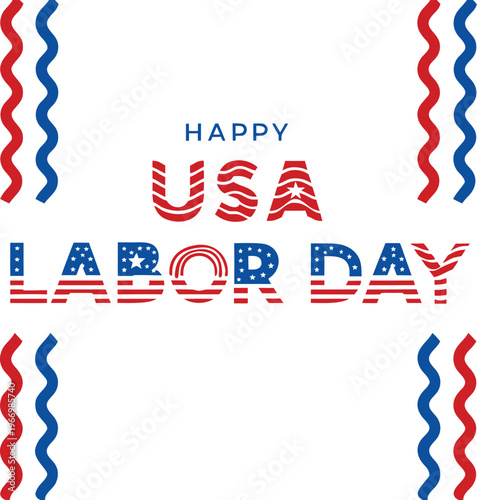 Festive 'happy labor day' text with patriotic american flag design