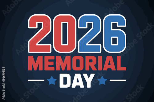 Memorial Day celebration in 2026 with patriotic text and stars