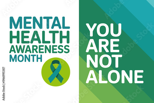 Mental health awareness month you are not alone campaign poster