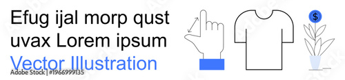 User interaction, e-commerce, apparel design, financial growth, digital interface, online services. Stylized hand gesture, shirt outline money plant. User interaction and e-commerce concept