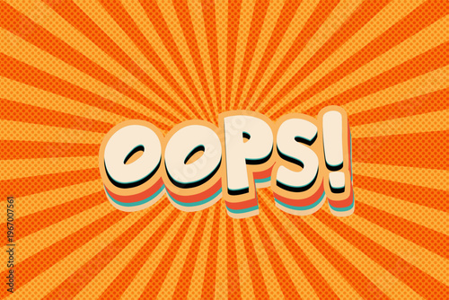vibrant oops graphic with radiant sunburst background illustration