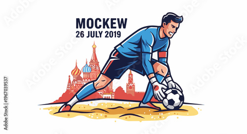 Goalkeeper crouches over soccer ball with Moscow skyline background