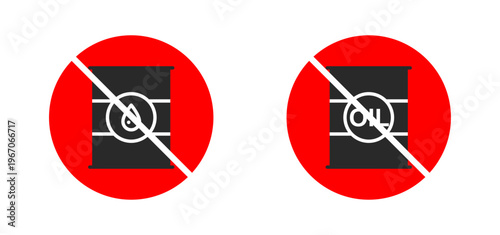 Prohibition Sign for Oil barrel icon representing oil barrels with a drop and the word 'OIL', indicating no oil or petroleum products allowed, on a transparent background.
