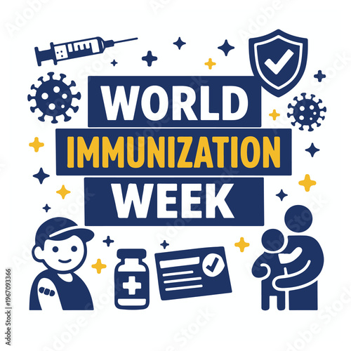 World Immunization Week Flyer Promoting Vaccination, Prevention and Global Health Protection