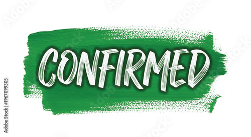 Green confirmed stamp with white border and text green stamp