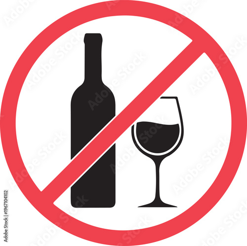 No alcohol sign, prohibition icon with wine bottle and glass