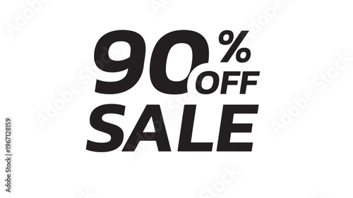 Sale sign with ninety percent off discount percentage in bold black lettering on a clean white background