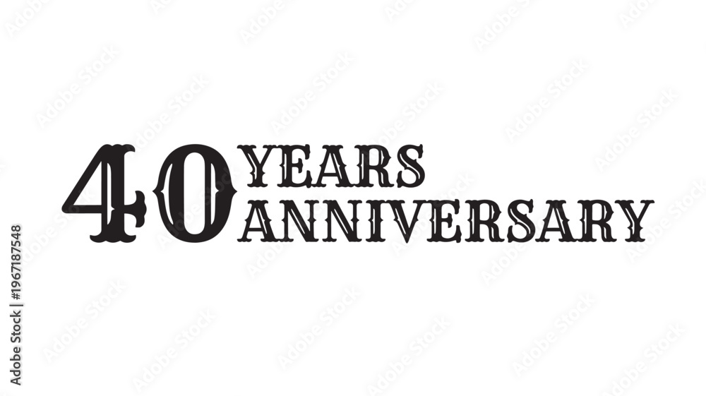 Fototapeta premium Forty years anniversary text in black gothic font on a white background celebrating a milestone event