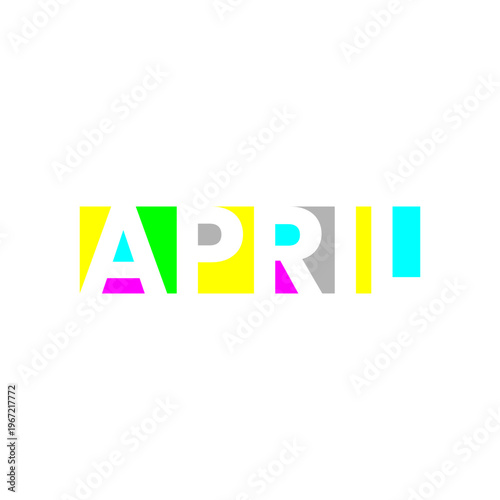 colorful APRIL word made of colorful letters