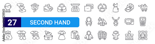 set of 27 thin line second hand store icons such as shopper, bag, second hand, clothes, clock, summer clothing, shoes, charity, handbag. editable stroke vector illustration isolated on white