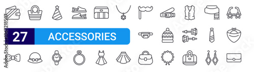 set of 27 thin line accessories icons such as wallet, bow tie, hand bag, hat, party hat, wristwatch, shoes, ring, wallet. editable stroke vector illustration isolated on white