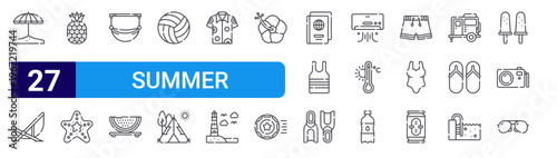 set of 27 thin line summer icons such as umbrella, lounger, pine, starfish, hammock, watermelon, volley ball, camping, shirt. editable stroke vector illustration isolated on white