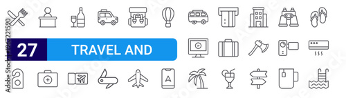 set of 27 thin line travel and hotel icons such as fork and knife, door hanger, reception, medical kit, wine, ticket,, pocket knife, backpack. editable stroke vector illustration isolated on white
