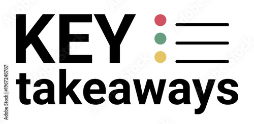 Key takeaways text with check mark icon. Conceptual graphic representation of critical information summary. Essential findings, main lesson learned business presentation or report. Vector illustration