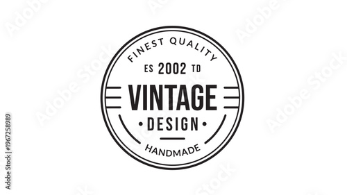 Badge vintage design emblem with text and lines, celebrating finest quality craftsmanship and established year 2002, on white background