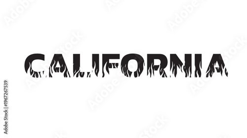 California word art with a bold font and a fiery flame design filling the letters in black on a white background.