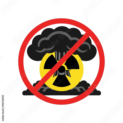 No Nuclear Explosion Sign, Radiation Symbol, Anti-War, Peace Symbol, Stop Nuclear Weapons Concept