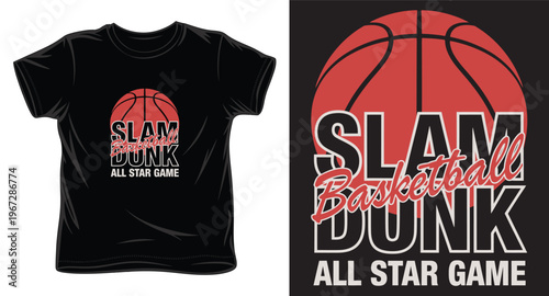 Basketball t-shirt design with a slam dunk all star game phrase and a large basketball illustration