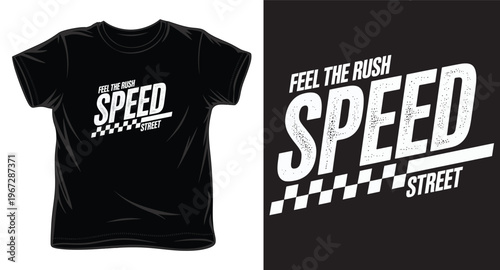 Feel the rush speed street t-shirt design concept for racing car enthusiasts