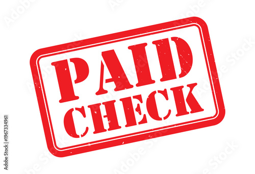 A vibrant red stamp boldly declares paid check with a distressed texture showcasing a striking visual silhouette high quality professional detailed modern elegant
