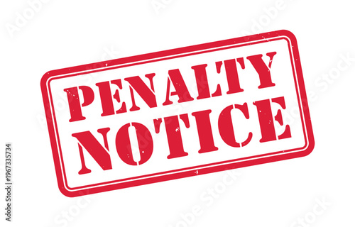 A bold rectangular red stamp displays the words penalty notice in uppercase letters a striking visual silhouette high quality professional detailed modern elegant
