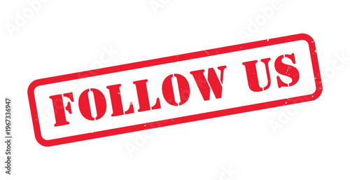 A bold rectangular red stamp displays the text follow us in a distressed style creating a striking visual silhouette high quality professional detailed