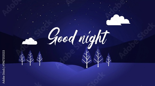 Good Night Greeting With Stars, Clouds, and Trees in a Night Sky Setting