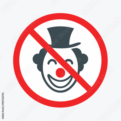 No Clown Allowed Sign