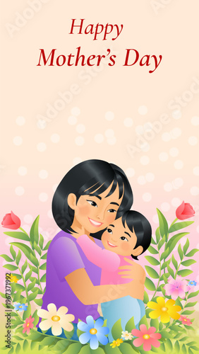 Happy Mothers day vertical vector illustration with Asian mother hugging toddler surrounded by spring flowers and bokeh light with copy space.