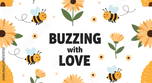 Heartwarming pattern design featuring cute cartoon bees and bright sunflowers surrounding the affectionate text buzzing with love.