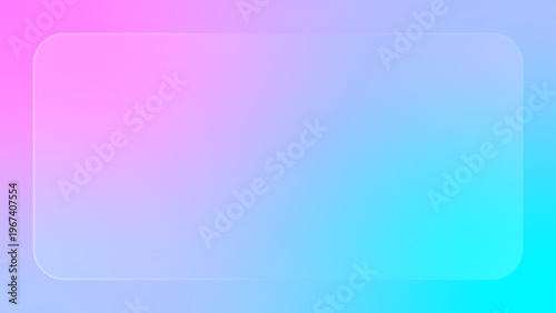 すりガラス風パネルと水色とピンクのゆめかわネオングラデーションのミニマルなフレーム背景(中央コピースペース・広告・バナー用) 	16:9 横長