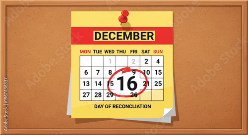 Torn calendar page on corkboard december 16 marked day of reconciliation
