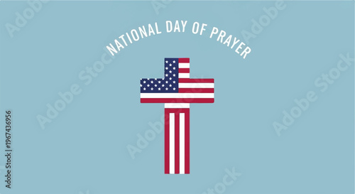 American flag cross with national day of prayer text on blue background symbolizing unity and faith