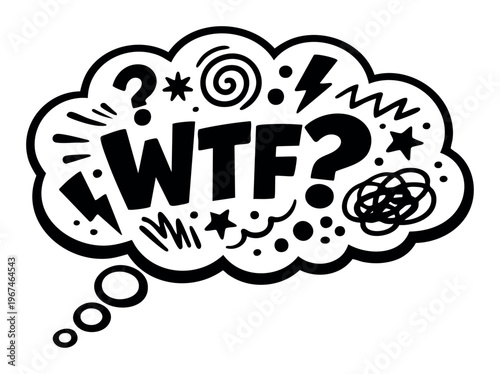 WTF text inside a thought bubble with question marks, lightning bolts, and spirals showing strong emotions and disbelief