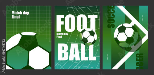 Soccer Football Match Day Final Poster Set Vector with Ball and Bold Typography on Green Background for World Cup Tournament Championship and Club Promotion
