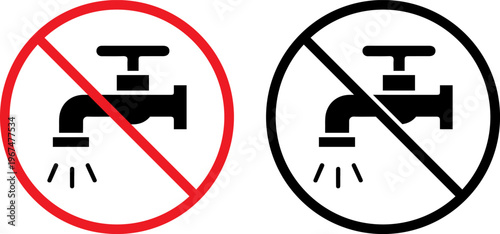 Prohibition signs for using faucets and water outlets in specific areas