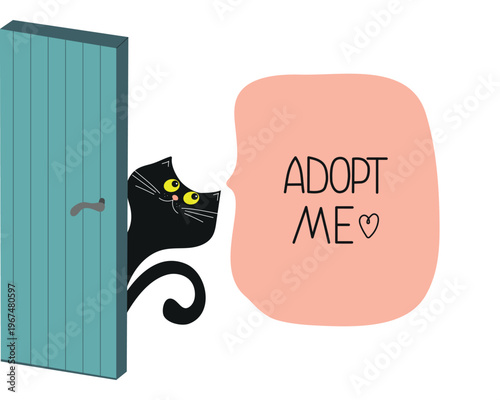 Cartoon cat, Pets. Banner, text, hand lettering. A funny black cat peeks through the door. Adopt me. Animal shelter charity. Postcard, flyer, animal adoption campaign, animal protection poster.