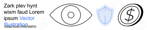 Security systems, financial planning, visual design, protection concepts, risk management, monetary safety. Line drawings of an eye, shield and dollar sign. Security and financial planning