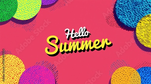 Summer Greeting With Colorful Pop Art Style Background Celebrating the Season...