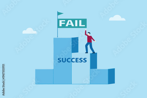 Man reaches a milestone labeled fail atop building blocks spelling success