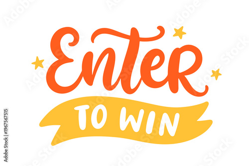 Enter to Win hand lettering promotions banner