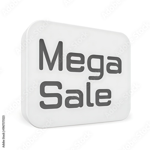 A gray and black mega sale sign on a white background