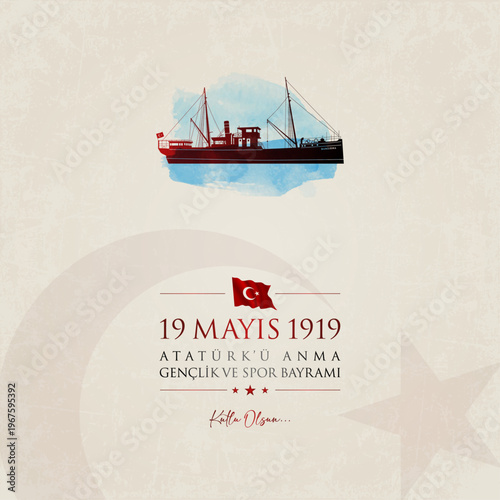 19 mayis Ataturk’u anma, genclik ve spor bayrami vector illustration. (19 May, Commemoration of Ataturk, Youth and Sports Day Turkey celebration card.)