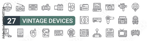 set of 27 thin line vintage devices icons for web, mobile and digital interfaces including discman, video game, radio, voice recorder, caste, flip phone, projector, console and camera film. editable